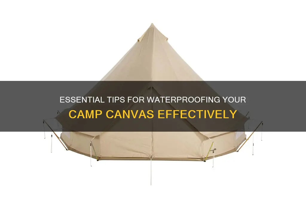 how to waterproof camp canvas