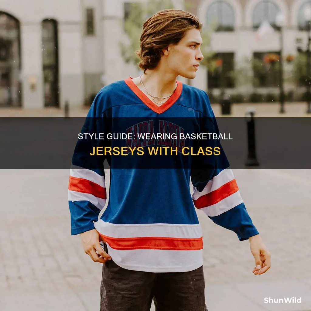 how to wear a basketball jersey classy