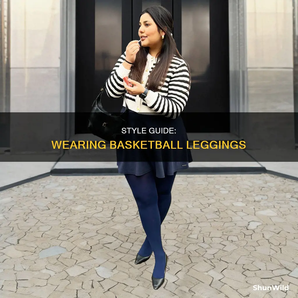 how to wear basketball leggings