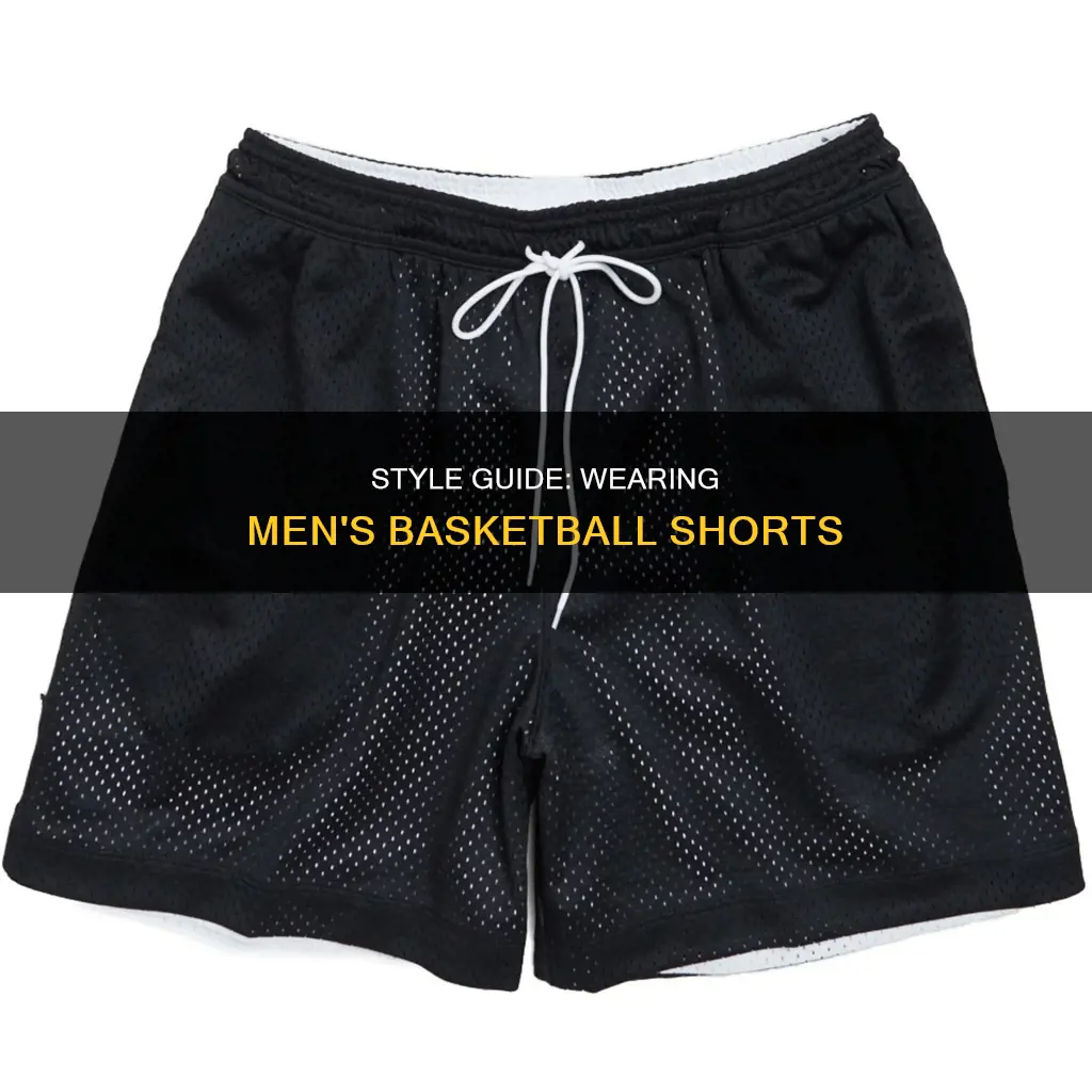 how to wear mens basketball shorts