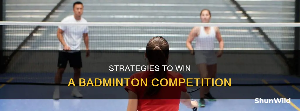 how to win a badminton competition
