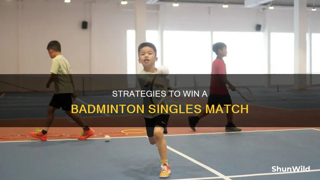 how to win a badminton singles match