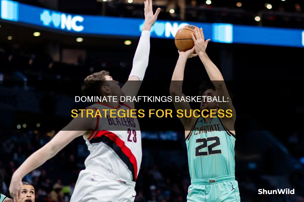 how to win at draftkings basketball