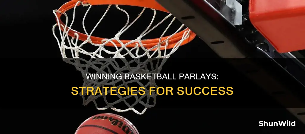 how to win basketball parlays