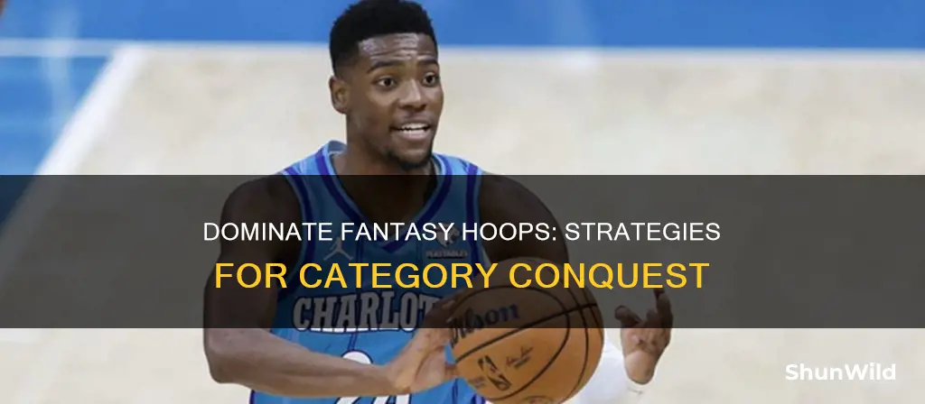 how to win fantasy basketball categories