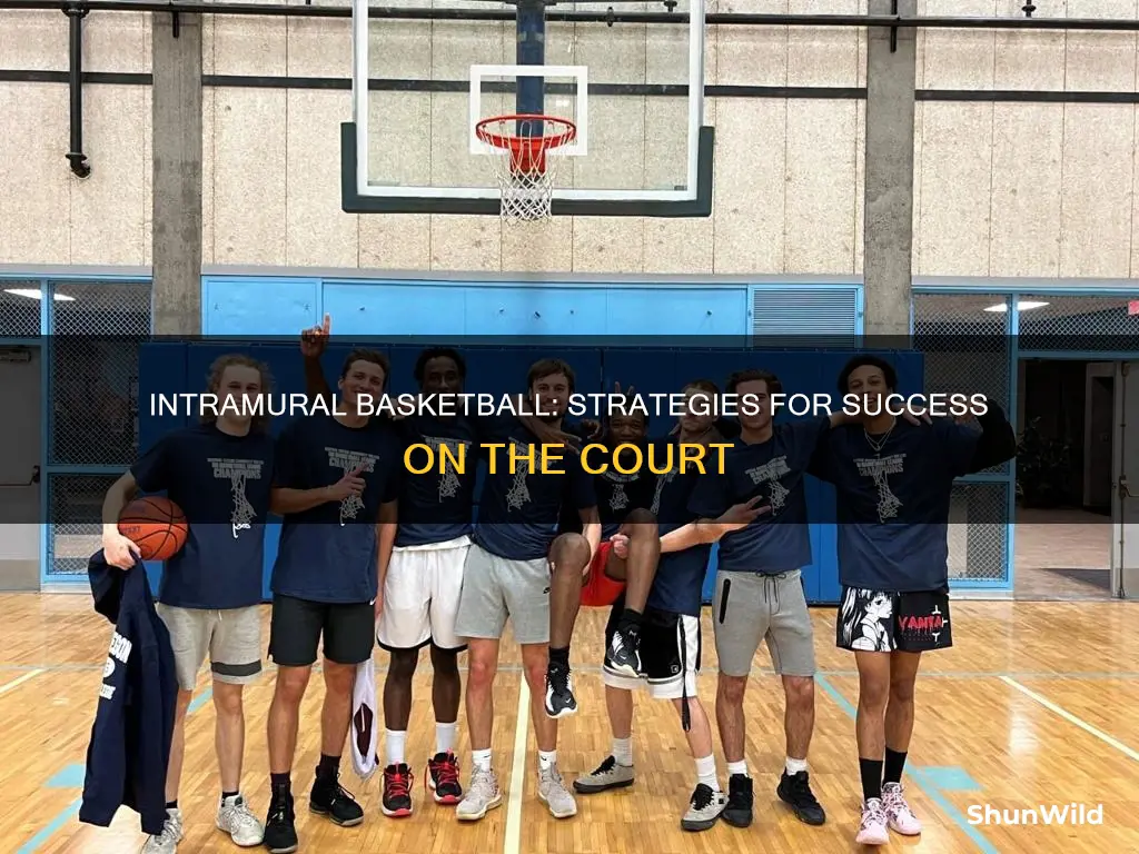 how to win intramural basketball