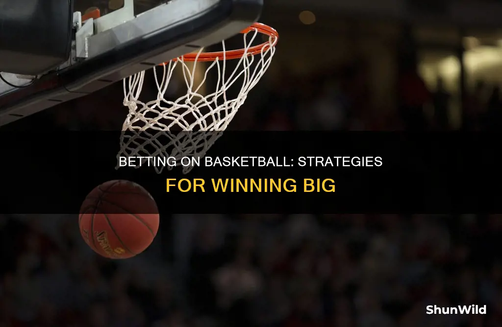 how to win money betting on basketball
