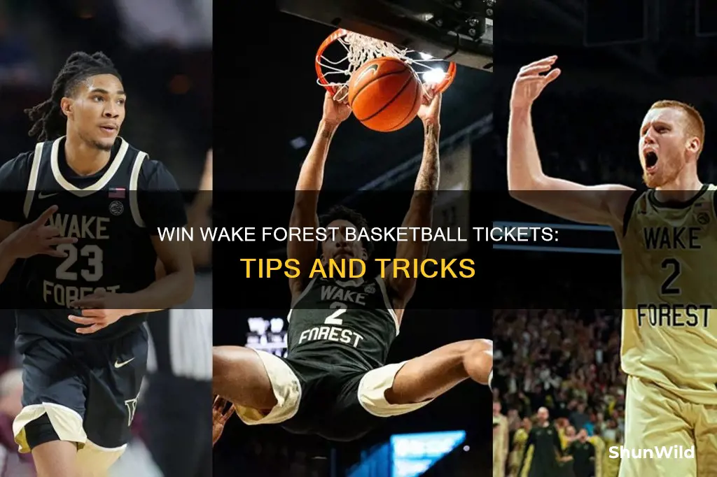 how to win wake forest basketball tickets