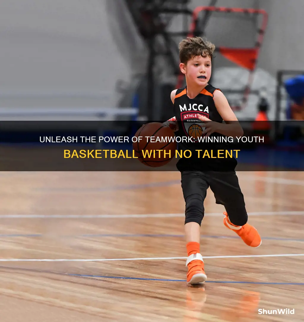 how to win youth basketball with no talent