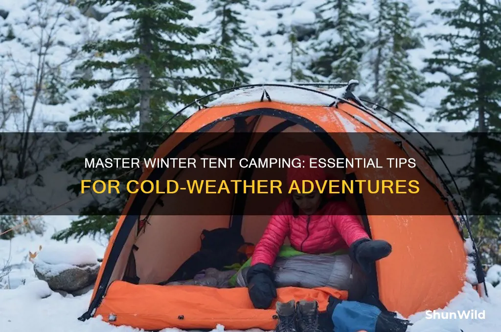 how to winter tent camp