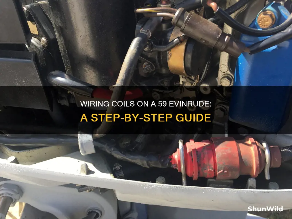 how to wire coils on a 59 evinrude boat engine