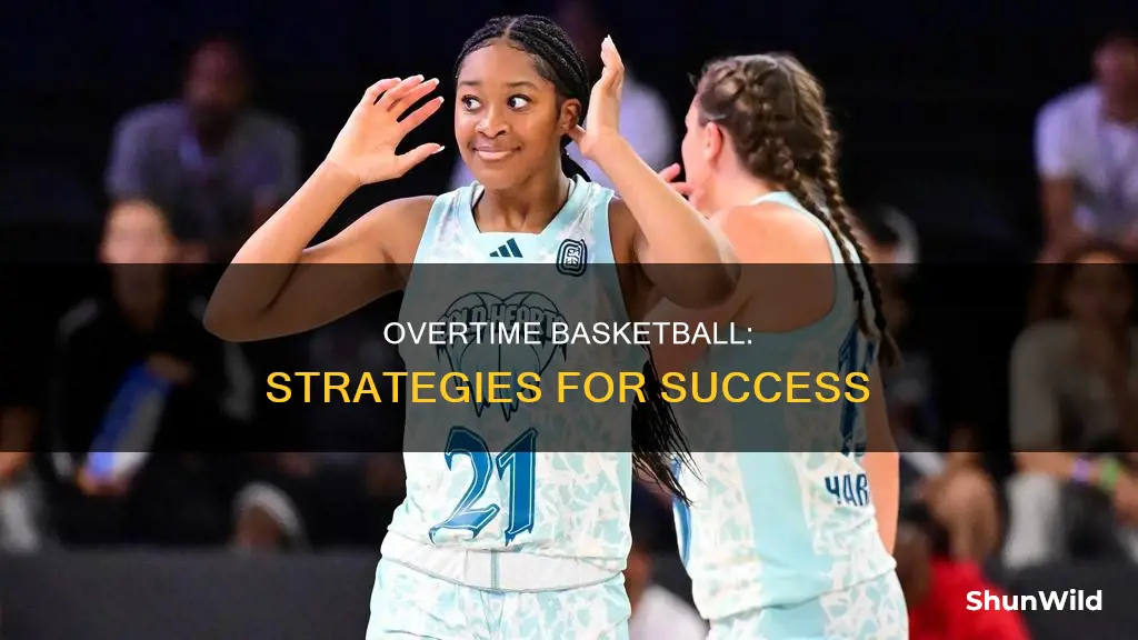 how to work for overtime basketball