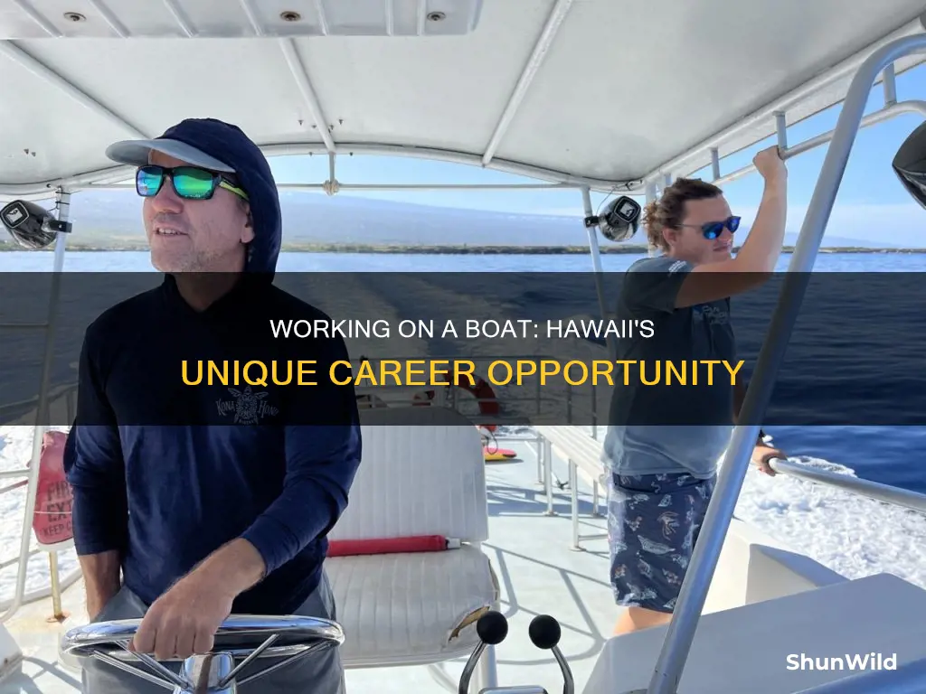 how to work on a boat in hawaii