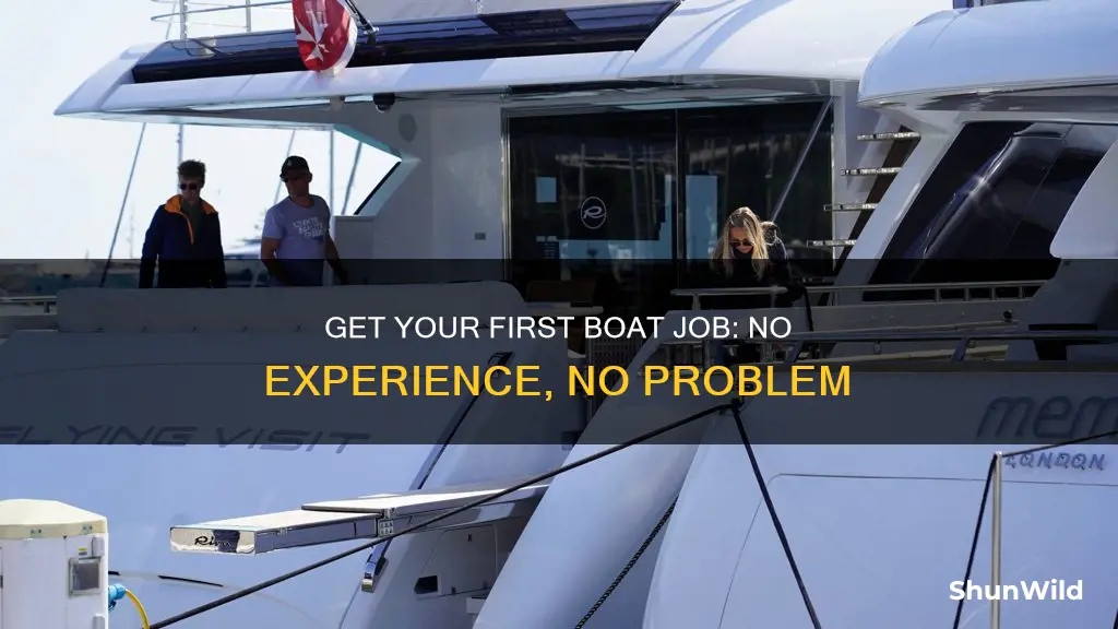 how to work on a boat with no experience