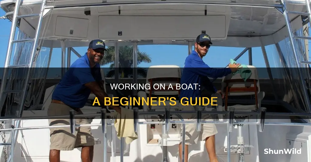 how to work on a boat