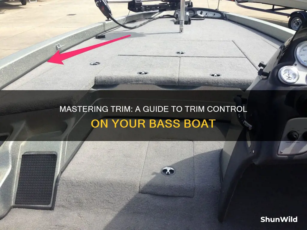 how to work trim on a bass boat