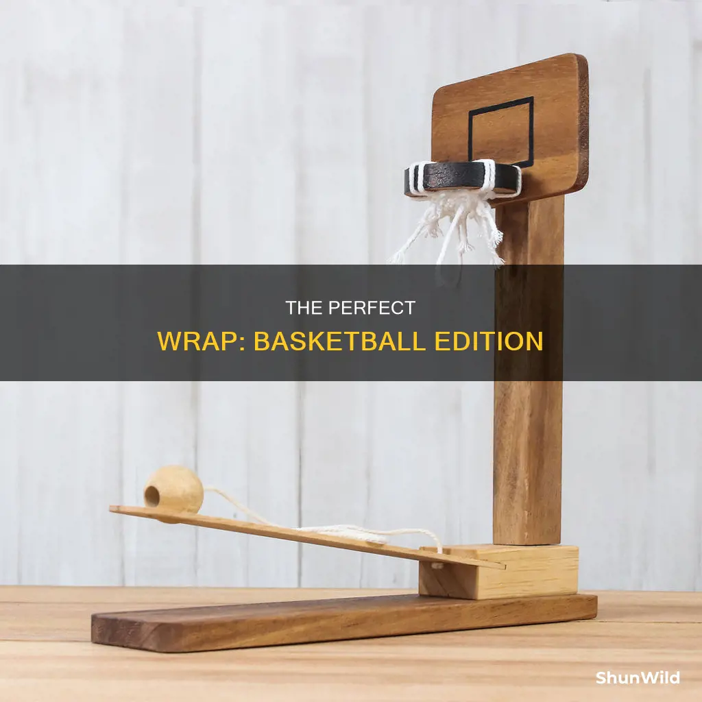 how to wrap a basketball in wrapping paper