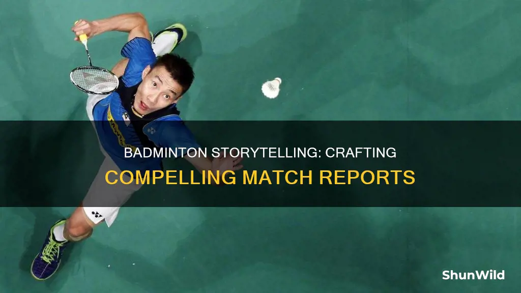 how to write a sports article about badminton