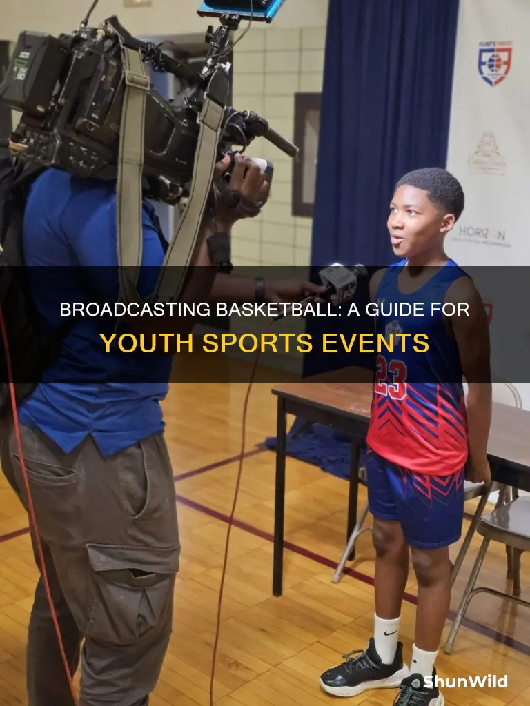 how to youth broadcast basketball sports event
