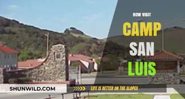 Exploring Camp San Luis: A Comprehensive Guide to Your Visit