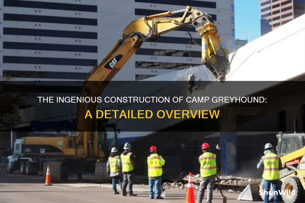 how was camp greyhound constructed