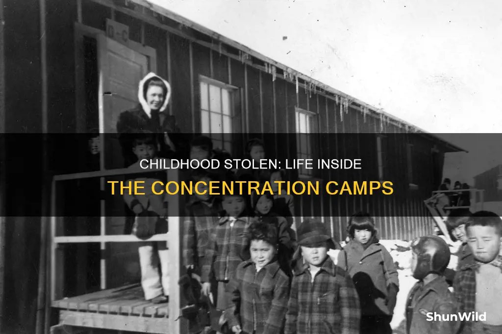 how was life for a child in a concentration camp