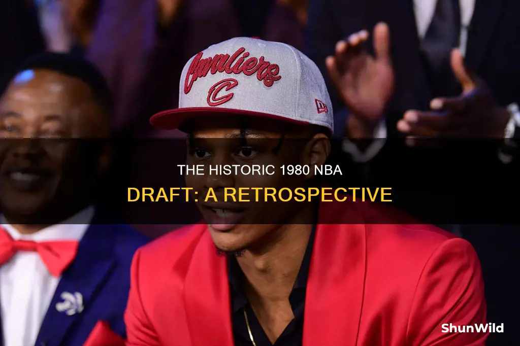 how was the 2 draft in basketball in 1980