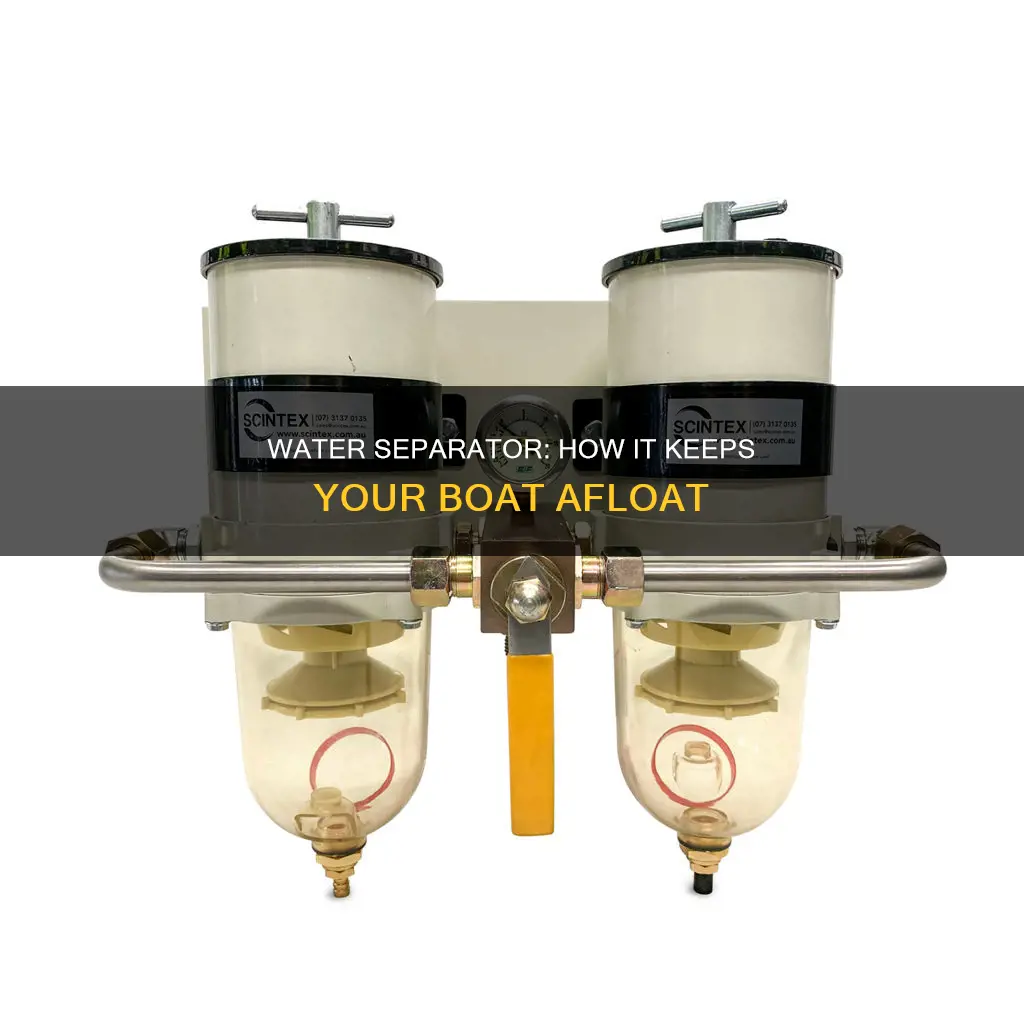 how water separator works boat