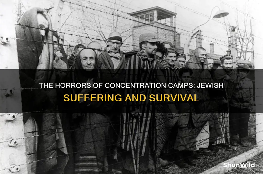 how were the jews treated in concentration camps