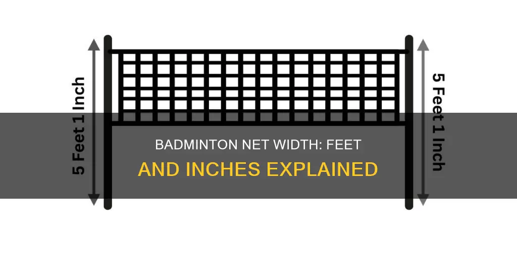how wide is a badminton net in feet