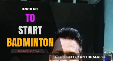Starting Badminton at 16: Am I Too Late?