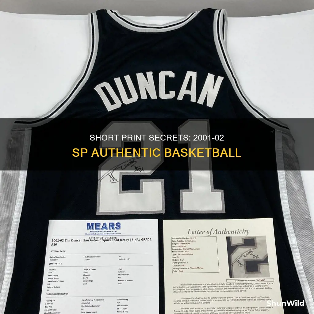 is 2001-02 sp authenic basketball a short print