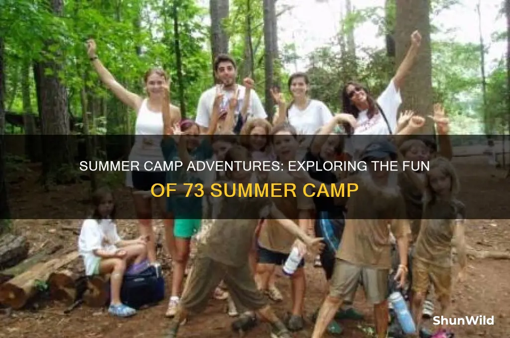 is 73 summer camp