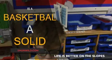 What's a Basketball: Solid, Liquid, or Gas?