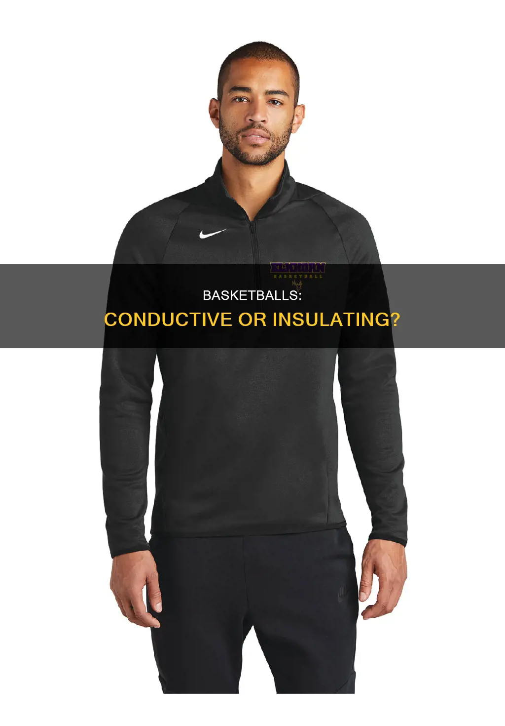 is a basketball an insulator