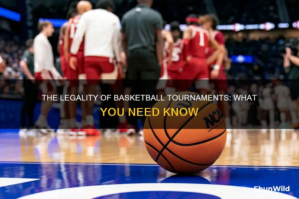 is a basketball tournament legal