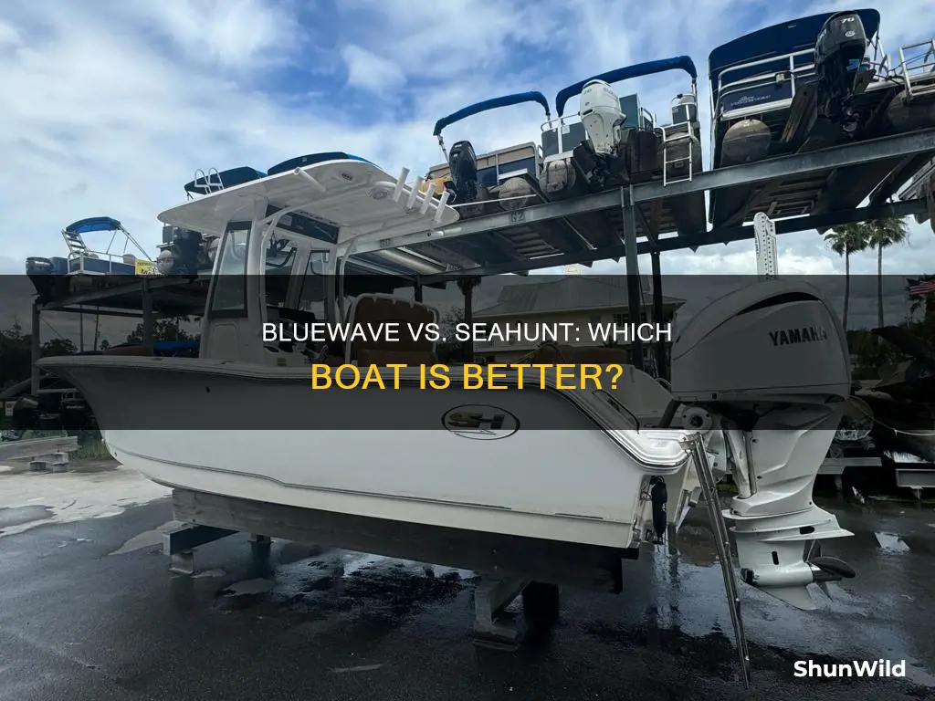 is a bluewave as good a boat as a seahunt