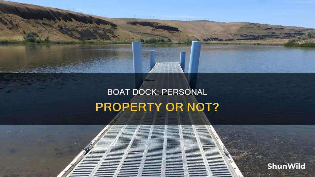 is a boat dock considered personal property