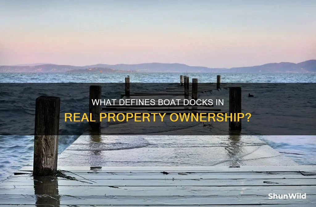 is a boat dock considered real property