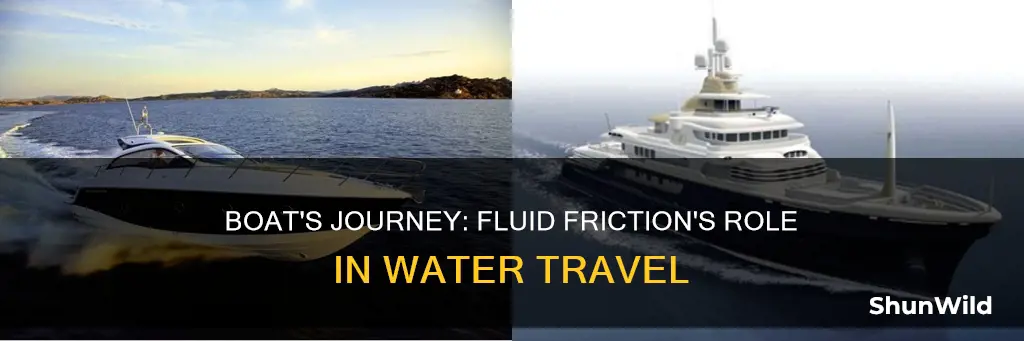 is a boat going on water fluid friction