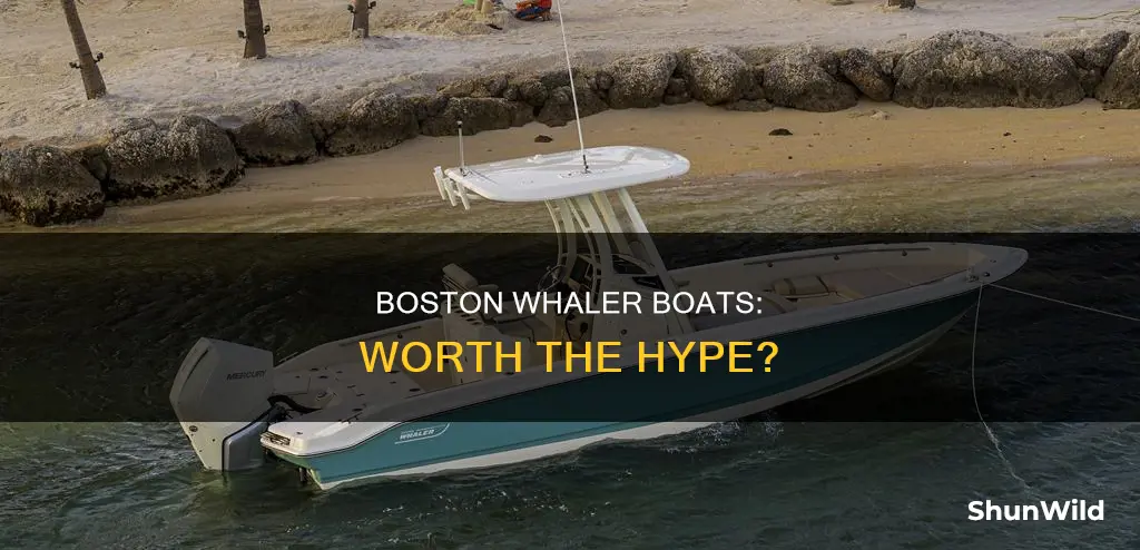 is a boston whaler a good boat