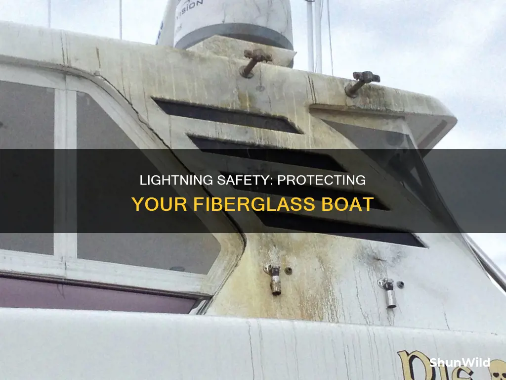 is a fiberglass boat safe in lightning