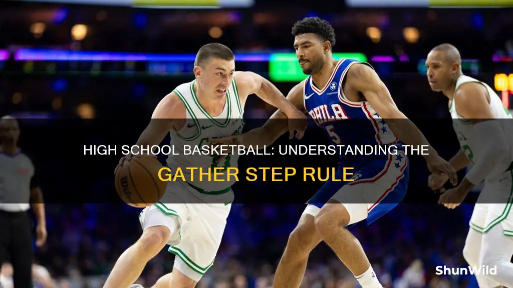 is a gather step allowed in high school basketball