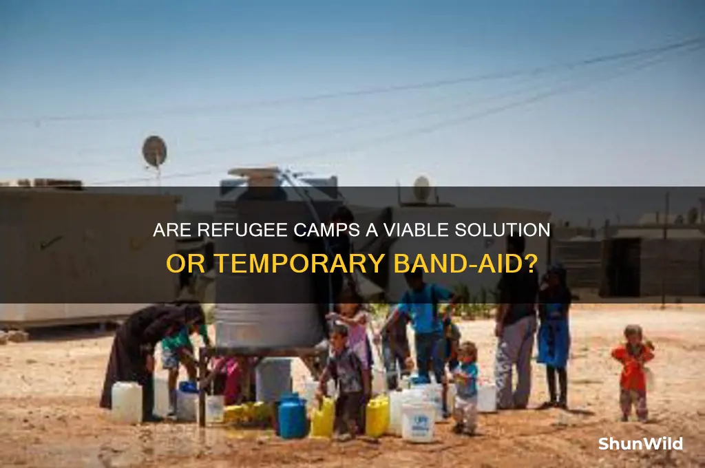 is a refugee camp good