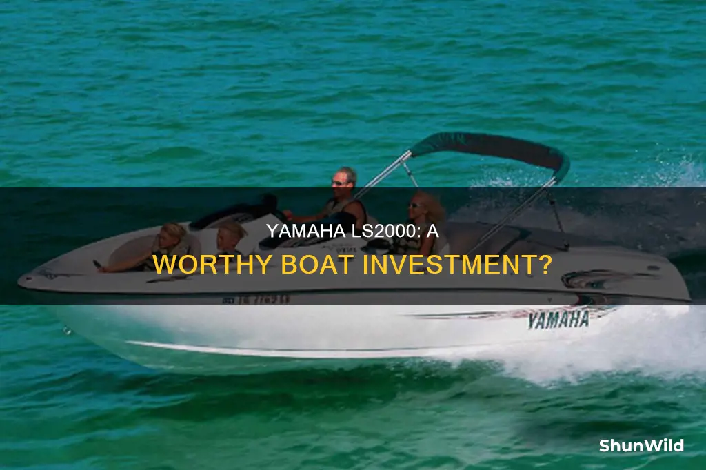 is a yamaha ls2000 a good boat