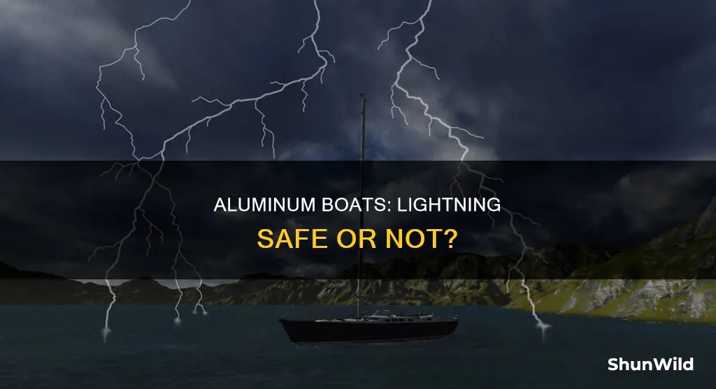 is aluminum boat safe in lightning