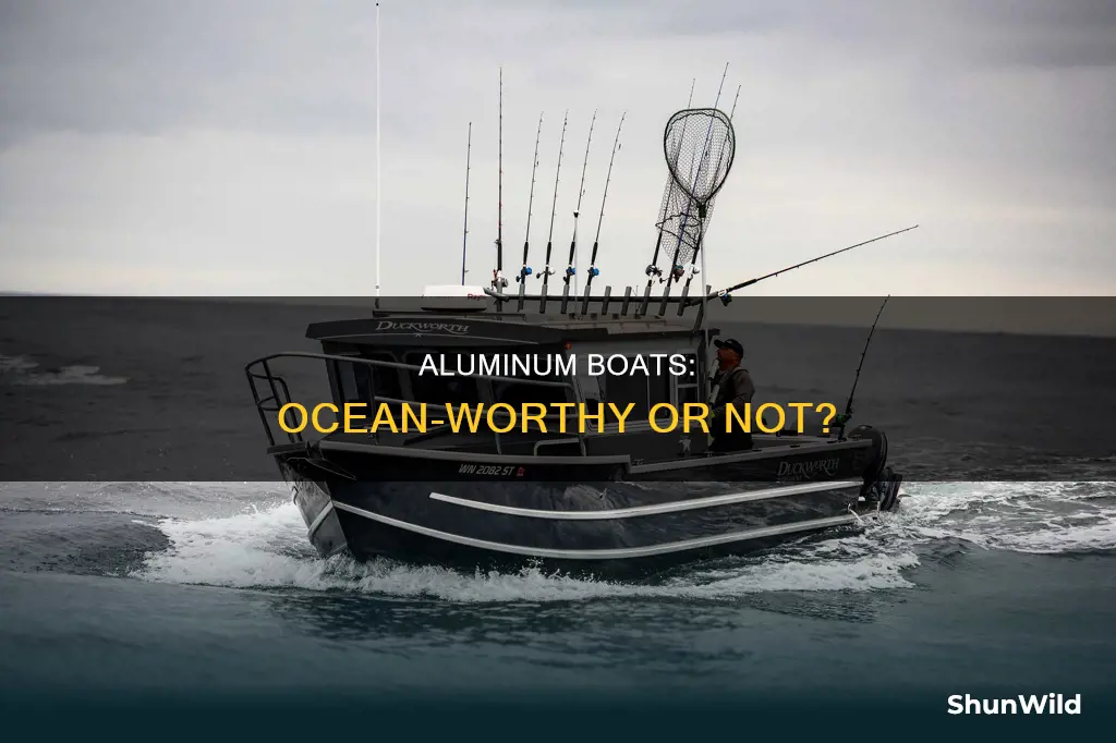 is an alluminum boat good for the ocean