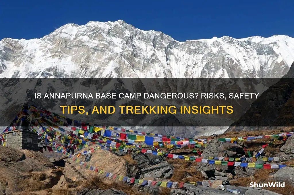 is annapurna base camp dangerous