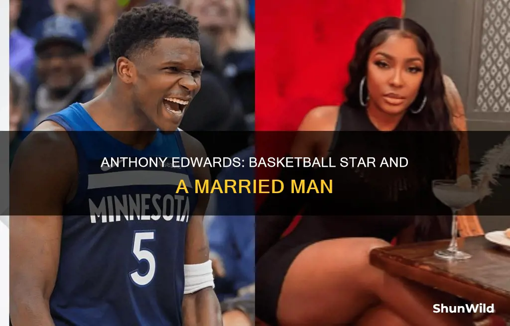 is anthony edwards married basketball