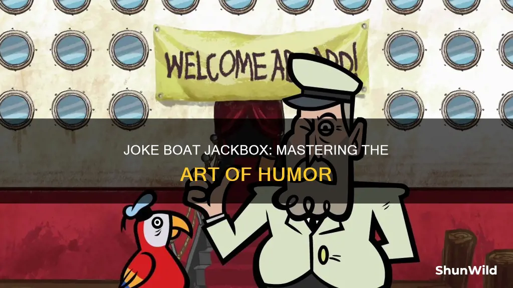 is anyone good at joke boat jackbox